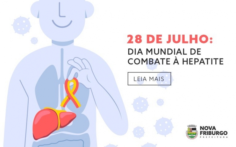 28 DE JULHO: DIA MUNDIAL DE COMBATE À HEPATITE