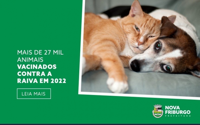 MAIS DE 27 MIL ANIMAIS VACINADOS CONTRA A RAIVA EM 2022